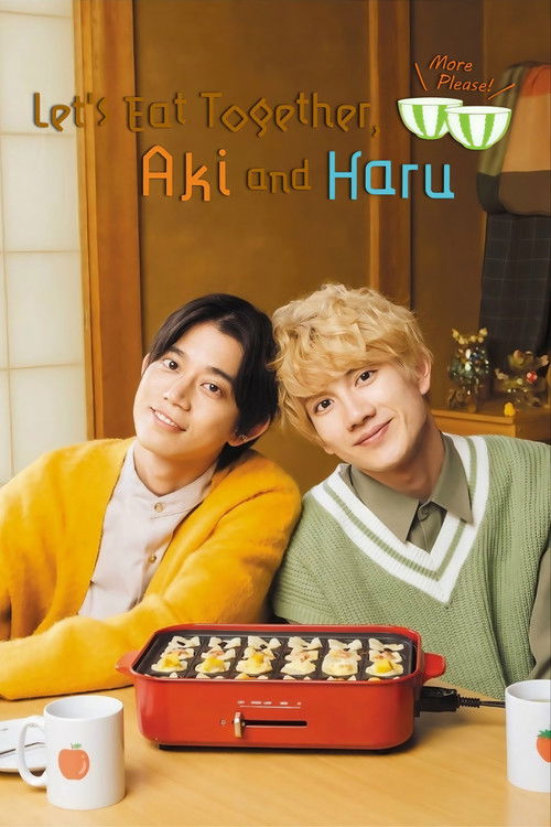 Let's Eat Together Aki and Haru: More Please! (2024) poster