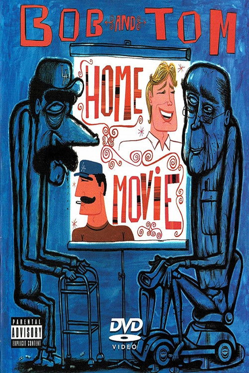 Bob and Tom Show Home Movie (2004) poster