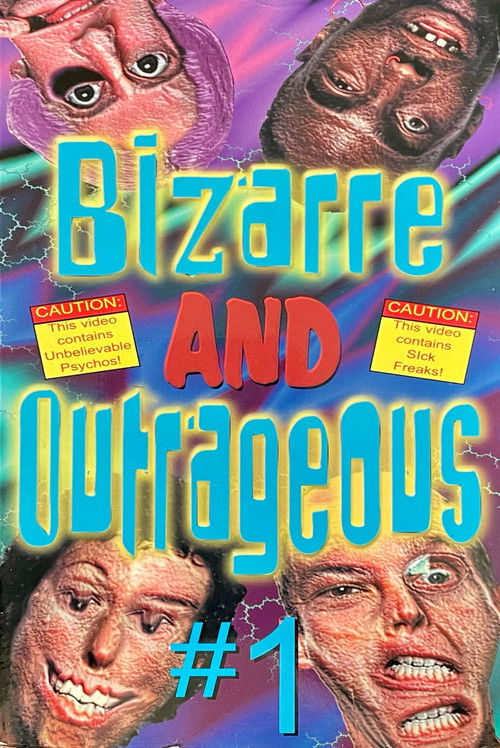 Bizarre And Outrageous #1 (1999) poster
