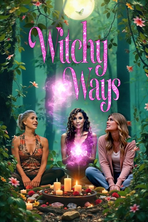 Witchy Ways (2025) poster