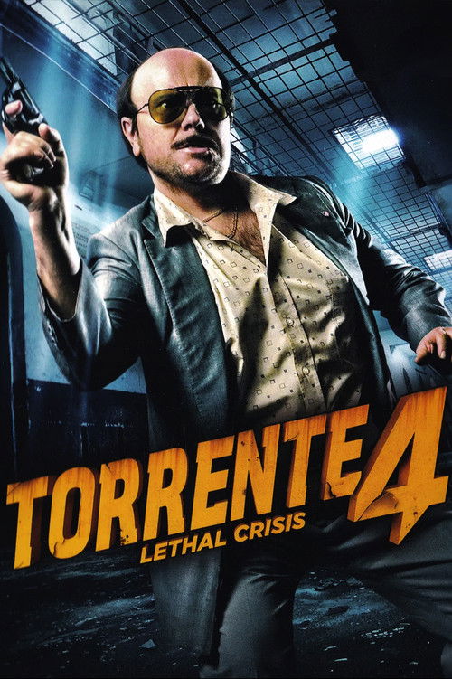 Torrente 4: Lethal crisis (2011) poster