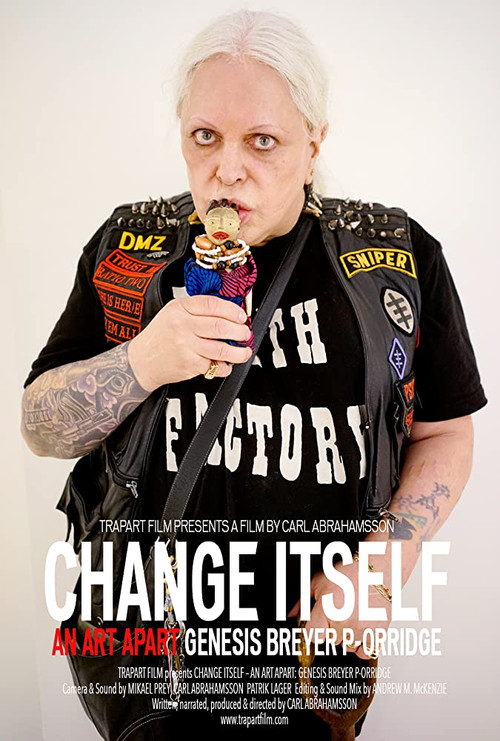 Change Itself – An Art Apart: Genesis Breyer P-Orridge (2016) poster
