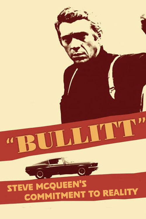 'Bullitt': Steve McQueen's Commitment to Reality (1998) poster