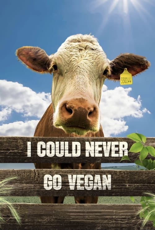 I Could Never Go Vegan (2024) poster