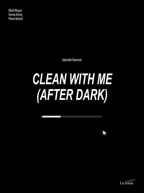 Clean With Me (After Dark) (2019) poster