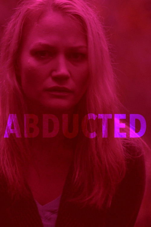 Abducted (2007) poster
