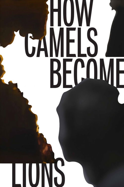 How Camels Become Lions (2017) poster