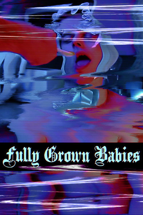 Fully Grown Babies (2012) poster