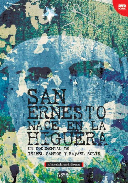 San Ernesto nace en la Higuera (2007) poster
