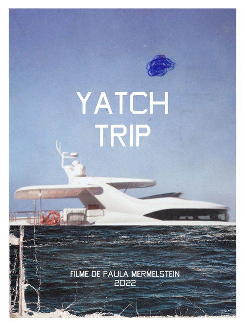 Yacht Trip (2022) poster