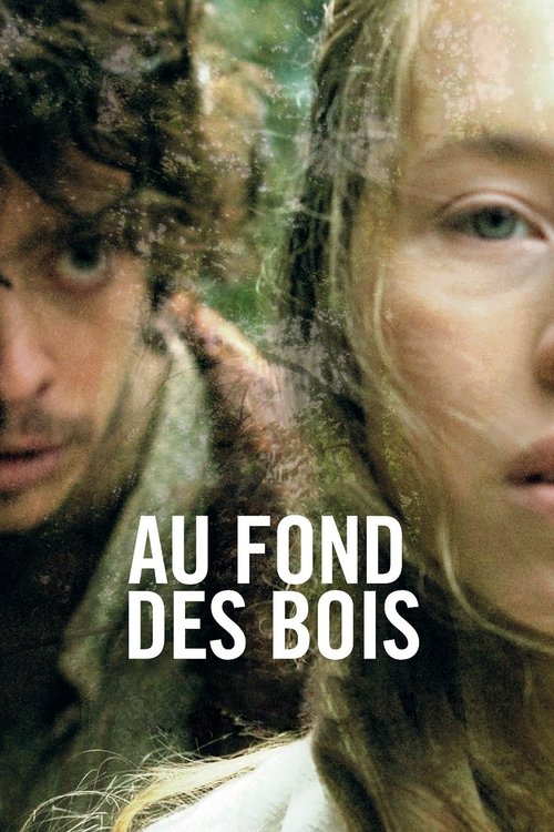 Au fond des bois (2010) poster
