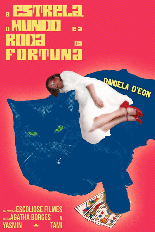 A Estrela, O Mundo e A Roda da Fortuna (2024) poster