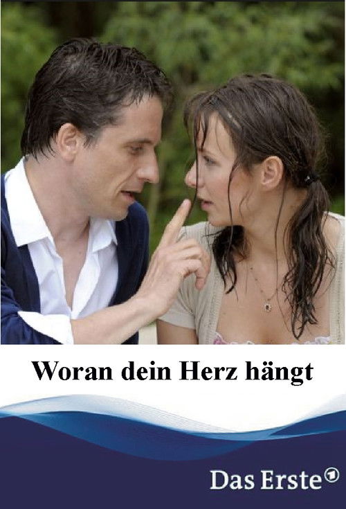 Woran dein Herz hängt (2009) poster