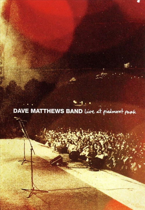 Dave Matthews Band: Live at Piedmont Park (2007) poster