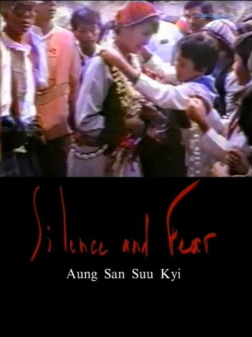 Silence and Fear: Aung san Suu Kyi (1994) poster