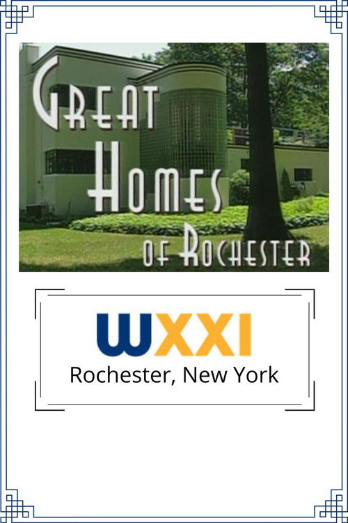 Great Homes of Rochester (2002) poster