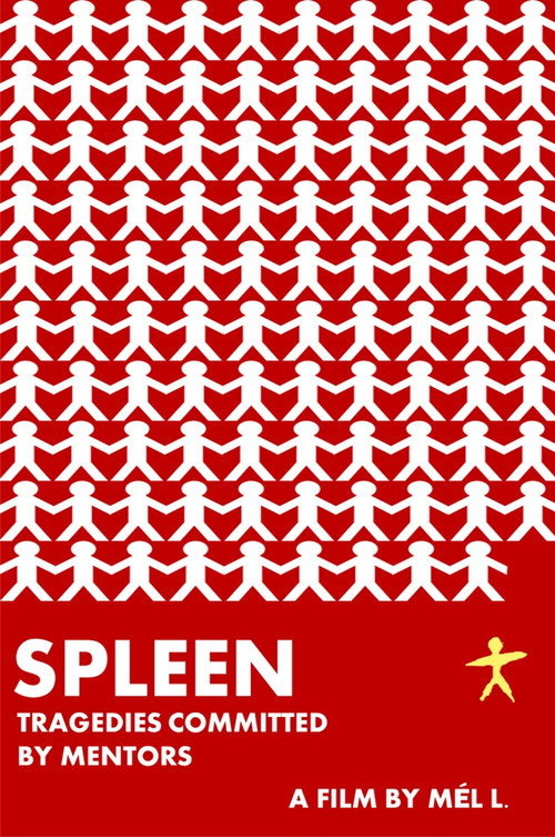 Spleen: Tragedies Committed by Mentors poster