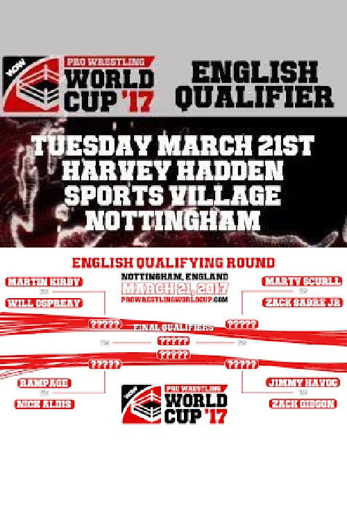 WCPW Pro Wrestling World Cup 2017 • English Qualifier (2017) poster