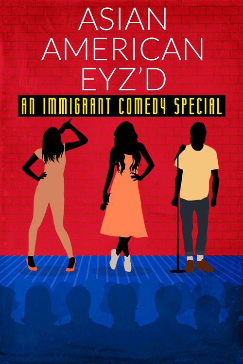 Asian American Eyz'd: An Immigrant Comedy Special (2021) poster
