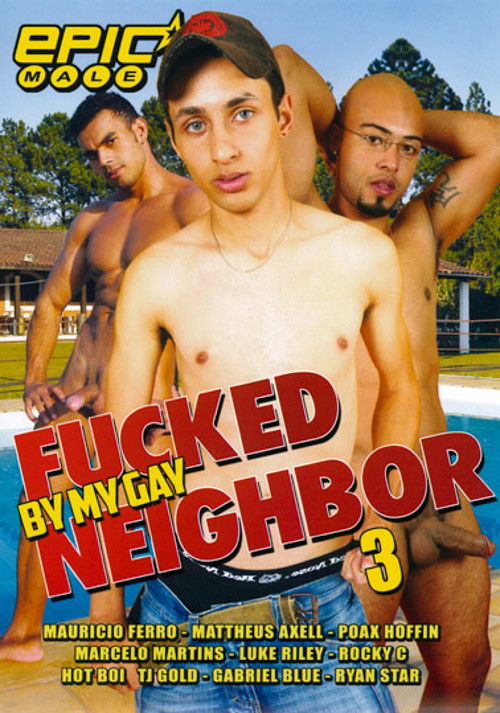 Fucked by My Gay Neighbor 3 (2011) poster