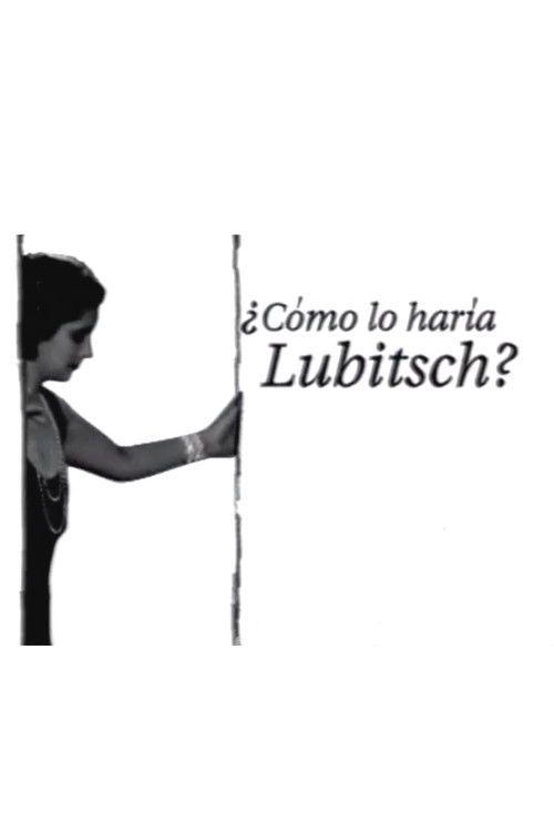 ¿Cómo lo haría Lubitsch? (2006) poster