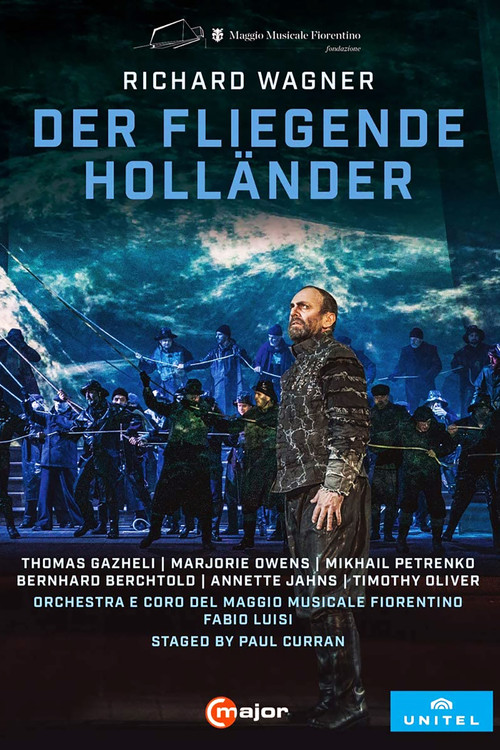 Richard Wagner - Der fliegende Holländer (Orchestra Maggio Musicale Fiorentino) (2020) poster