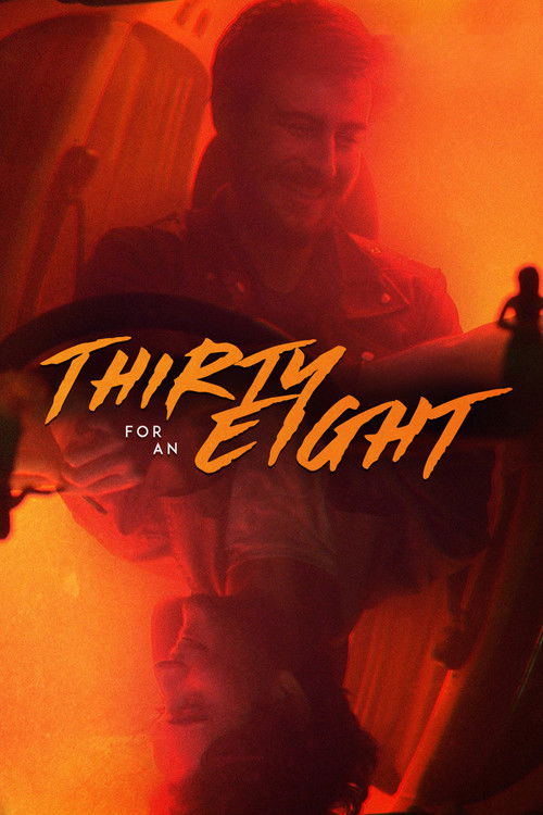 Thirty for an Eight (2019) poster