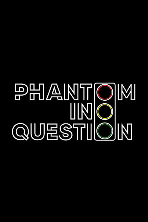 Phantom in Question (2023) poster