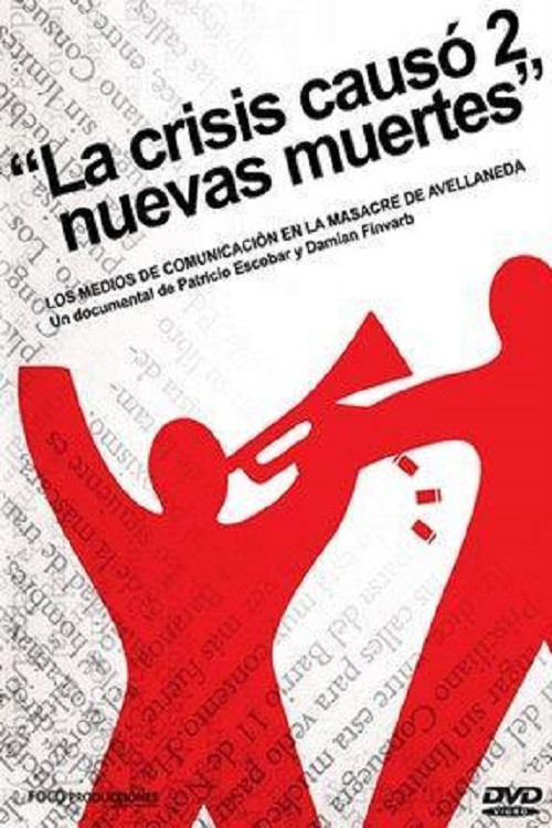 La crisis causó 2 nuevas muertes (2006) poster