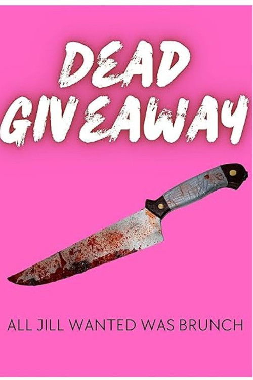 Dead Giveaway (2025) poster