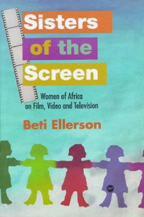 Sisters of the Screen - African Women in the Cinema (2002) poster
