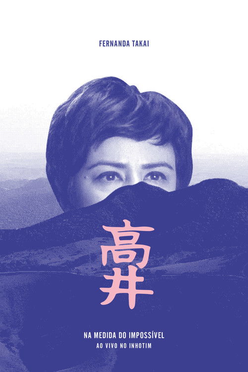 Fernanda Takai: Na Medida do Impossível - Ao Vivo no Inhotim (2014) poster