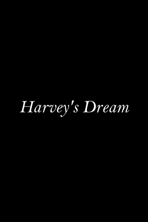 Harvey's Dream (2015) poster