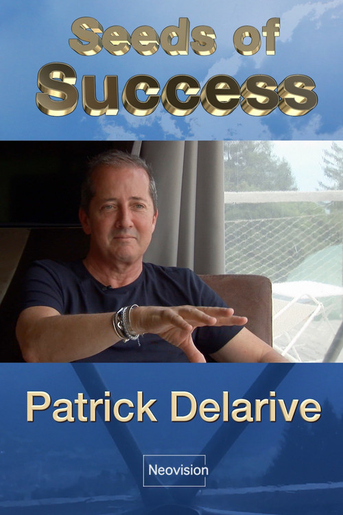 Seeds of Success - Patrick Delarive (2018) poster