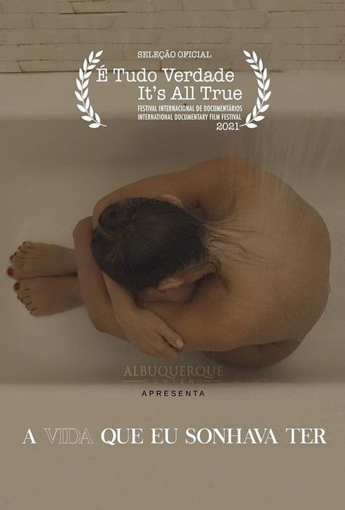 A Vida que eu Sonhava Ter (2021) poster