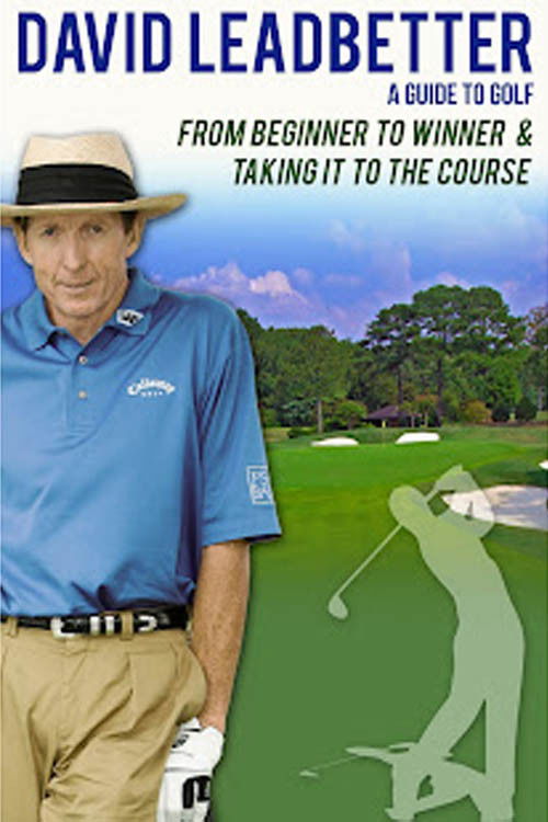 David Leadbetter : Taking It To The Course (2005) poster