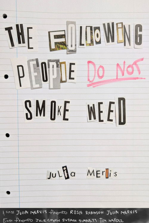 The Following People DO NOT Smoke Weed poster