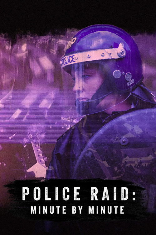 Police Raid: Minute by Minute (2024) poster