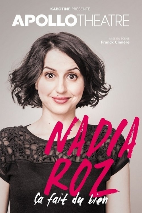 Nadia Roz : Ça fait du bien (2019) poster