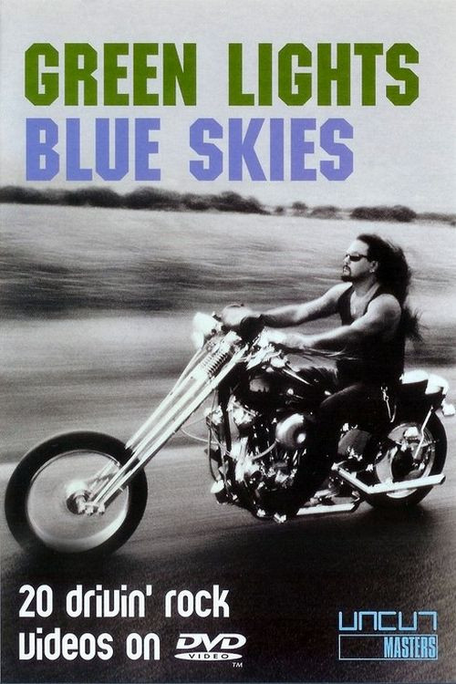 Green Lights, Blue Skies (2002) poster
