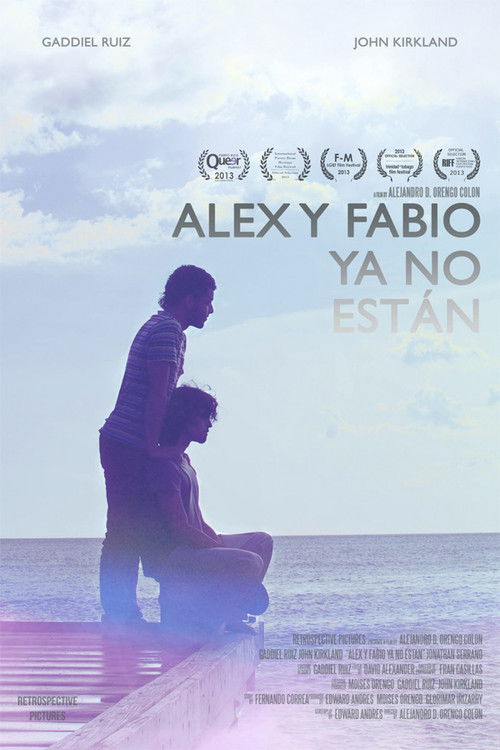 Alex and Fabio Are No Longer Here (2013) poster