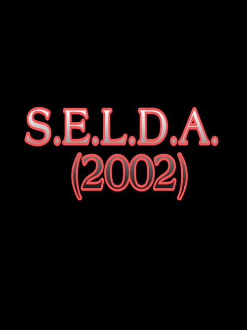 S.E.L.D.A. (2002) poster