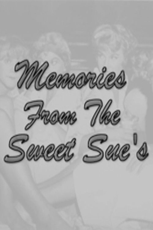 Memories from the Sweet Sues (2001) poster