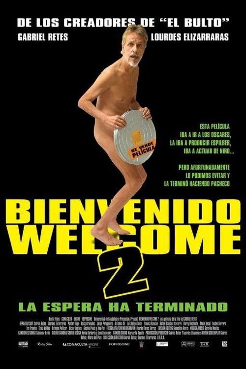 Bienvenido/Welcome 2 (2006) poster