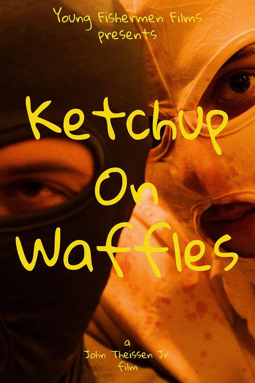 Ketchup on Waffles (2025) poster