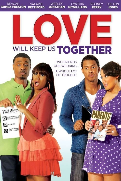 Love Will Keep Us Together (2013) poster