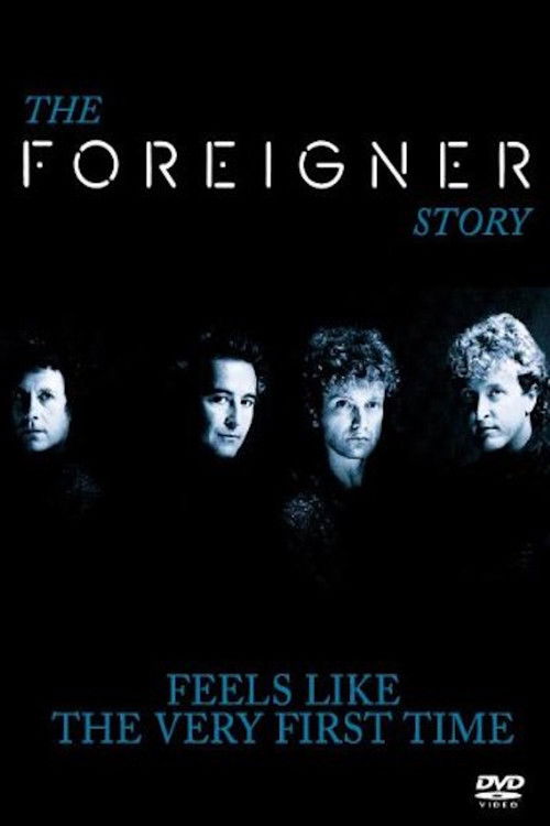 The Foreigner Story: Feels Like the Very First Time (1991) poster