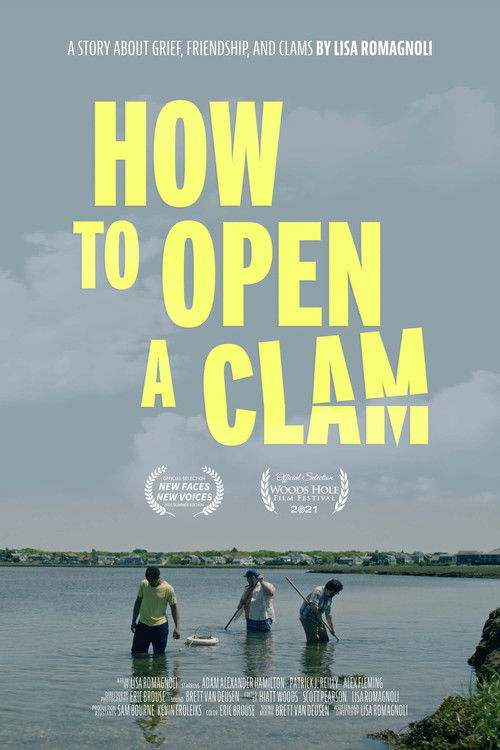 How To Open A Clam (2021) poster