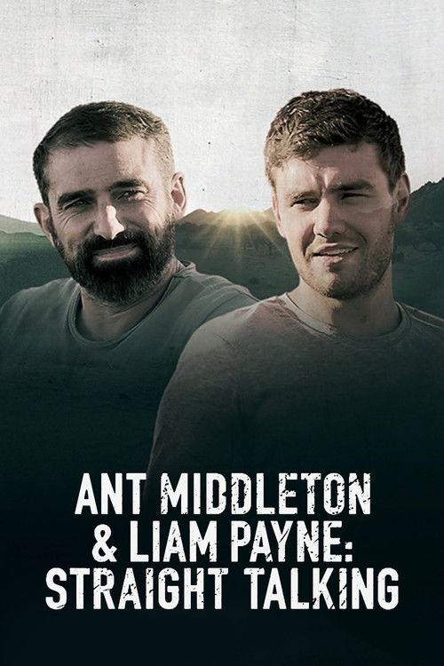 Ant Middleton & Liam Payne: Straight Talking (2019) poster