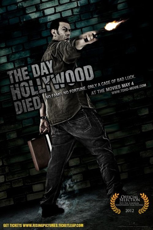 The Day Hollywood Died (2012) poster
